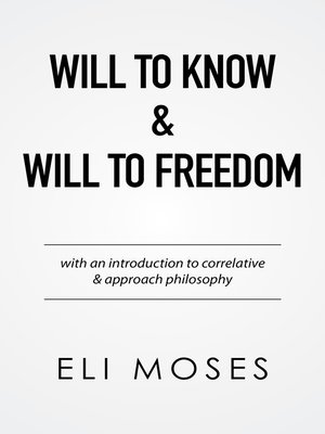 cover image of Will to Know & Will to Freedom